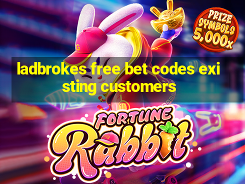 ladbrokes free bet codes existing customers