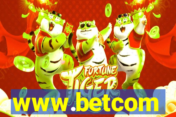 www.betcom