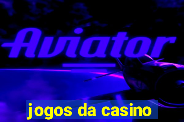 jogos da casino