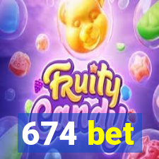 674 bet