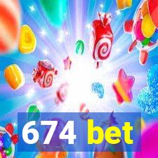 674 bet