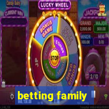 betting family