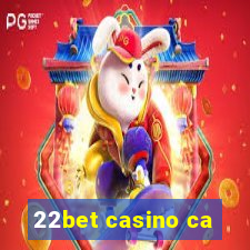 22bet casino ca