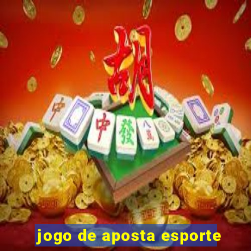 jogo de aposta esporte