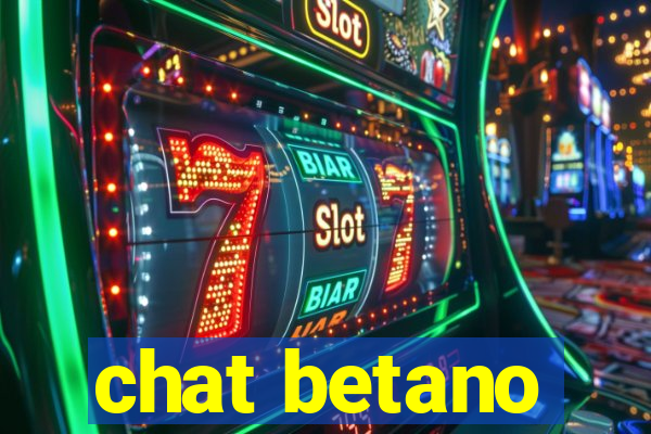 chat betano