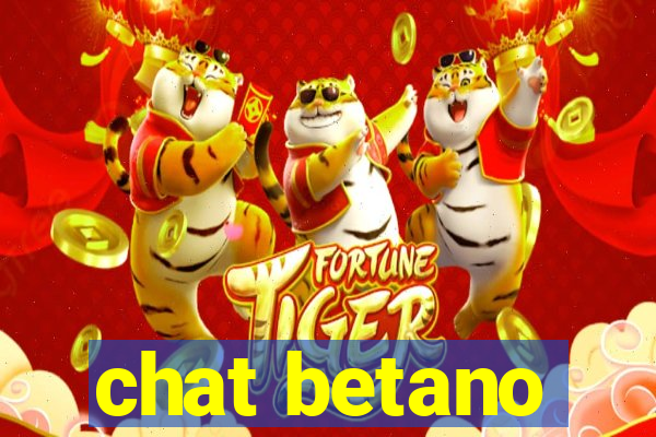 chat betano