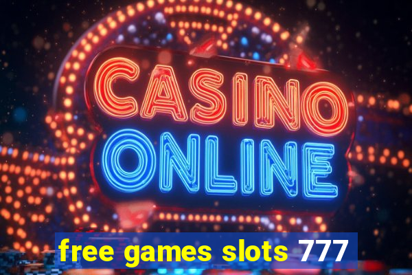 free games slots 777