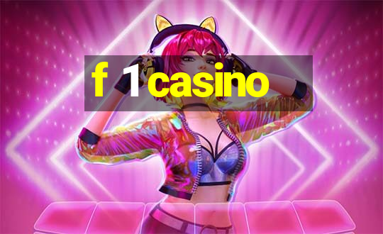 f 1 casino