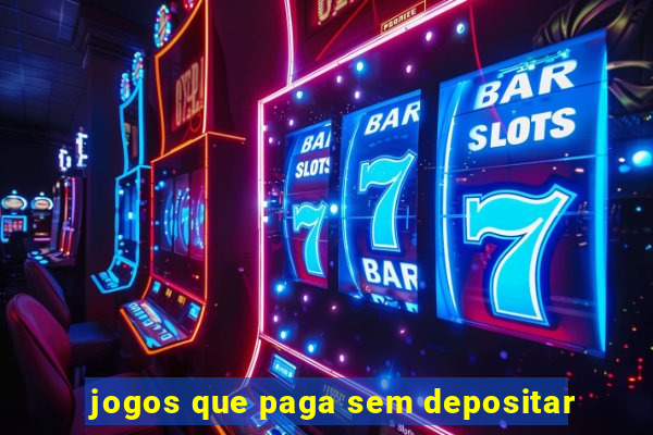 jogos que paga sem depositar