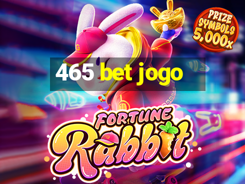 465 bet jogo