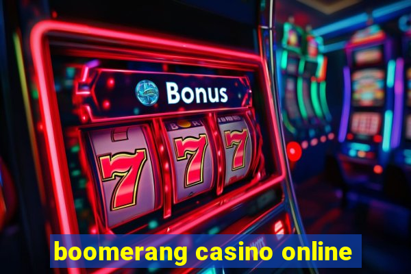 boomerang casino online