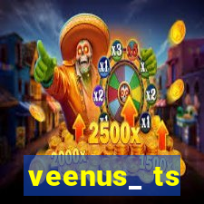 veenus_ ts