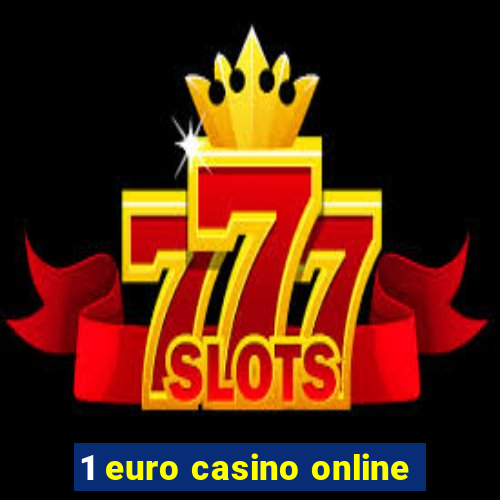 1 euro casino online