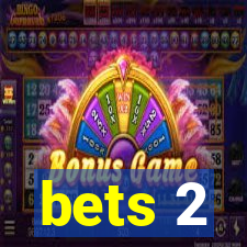 bets 2