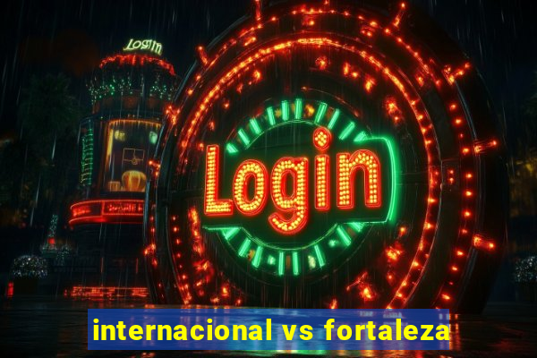 internacional vs fortaleza