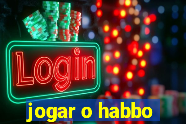 jogar o habbo