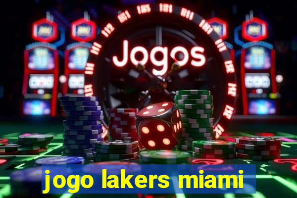 jogo lakers miami