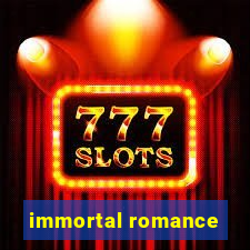 immortal romance