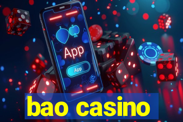 bao casino