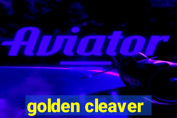 golden cleaver