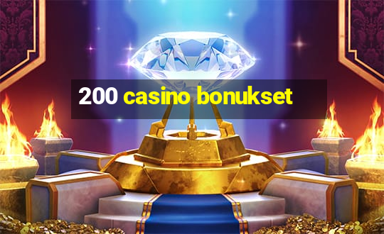 200 casino bonukset