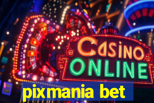 pixmania bet