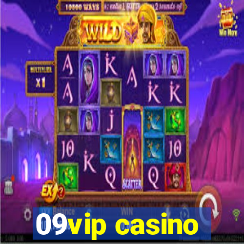 09vip casino