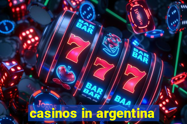 casinos in argentina