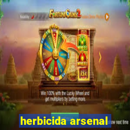 herbicida arsenal