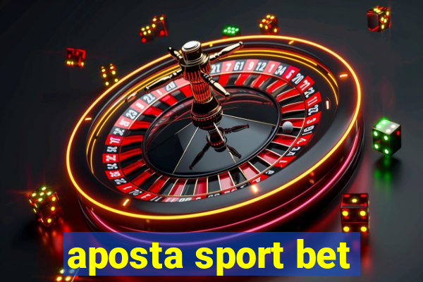 aposta sport bet