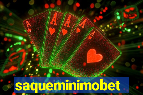 saqueminimobet