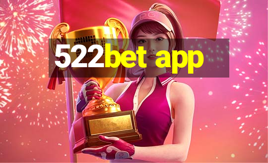 522bet app