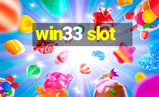 win33 slot