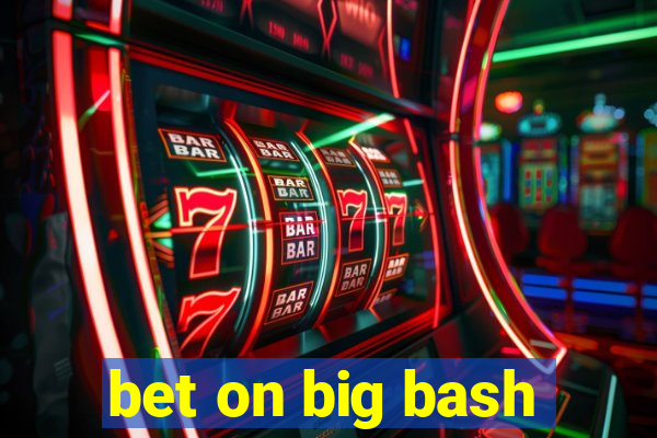 bet on big bash