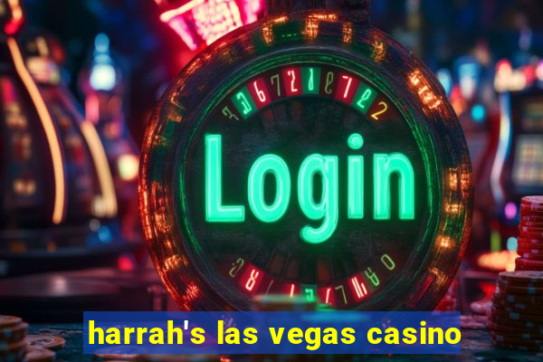 harrah's las vegas casino