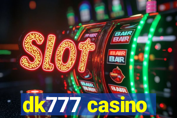 dk777 casino