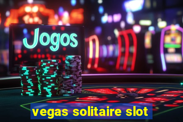 vegas solitaire slot