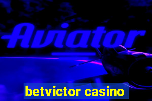 betvictor casino