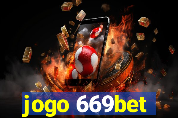 jogo 669bet