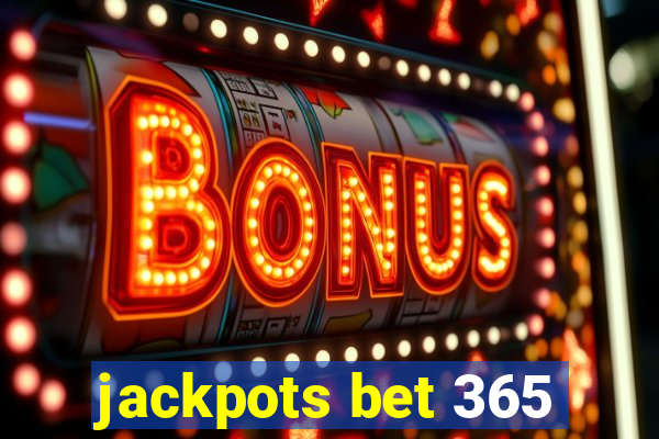 jackpots bet 365