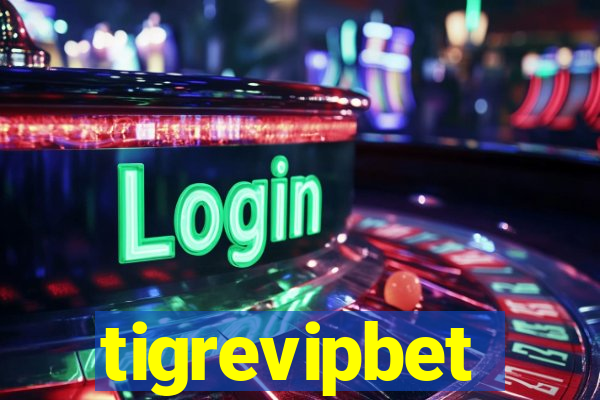 tigrevipbet