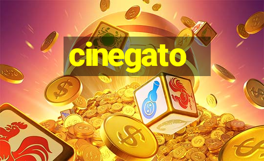 cinegato