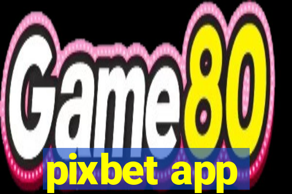 pixbet app