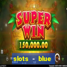 slots - blue diamond casino