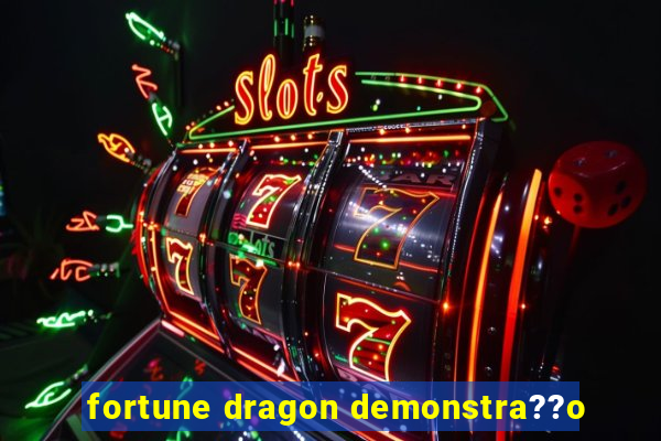 fortune dragon demonstra??o