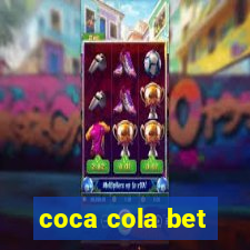 coca cola bet