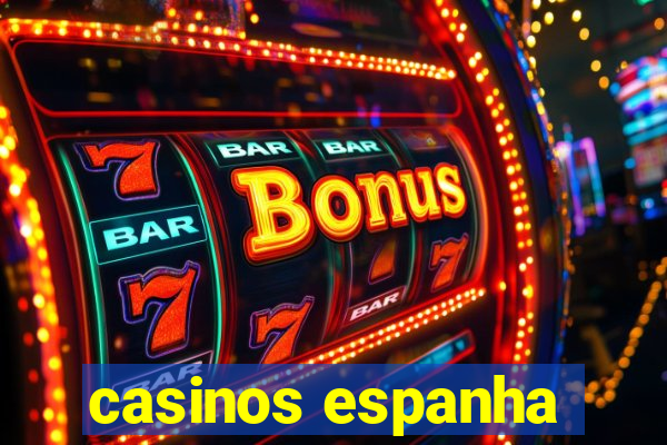 casinos espanha