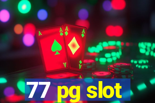 77 pg slot