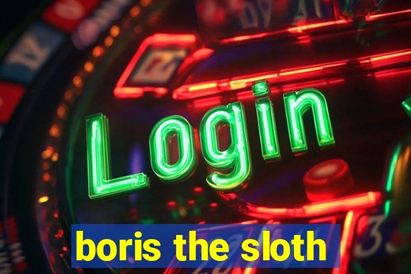 boris the sloth