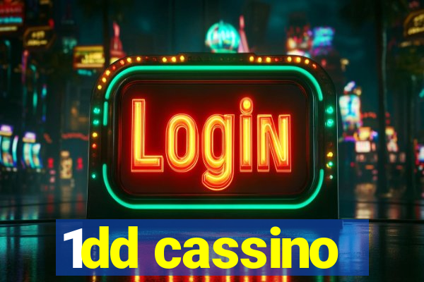 1dd cassino